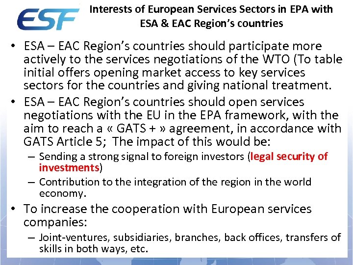 Interests of European Services Sectors in EPA with « The voice of the European