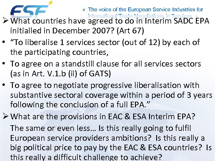  « The voice of the European Service Industries for International Trade Negotiations in