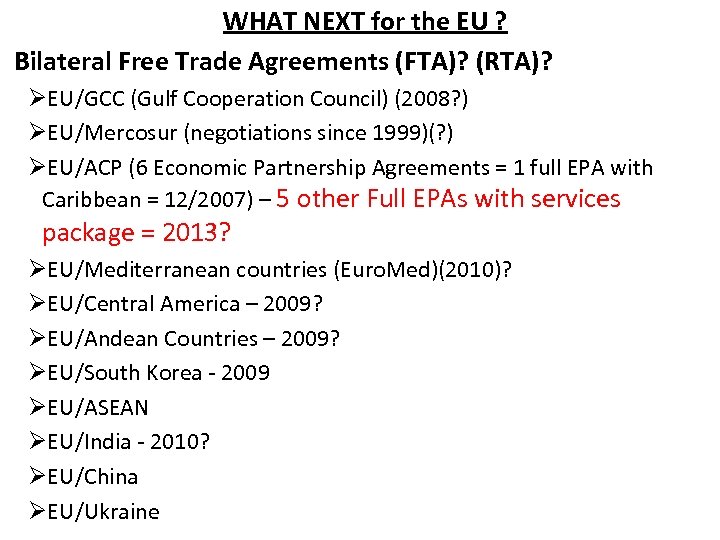 WHAT NEXT for the EU ? « The voice of the European Service Industries