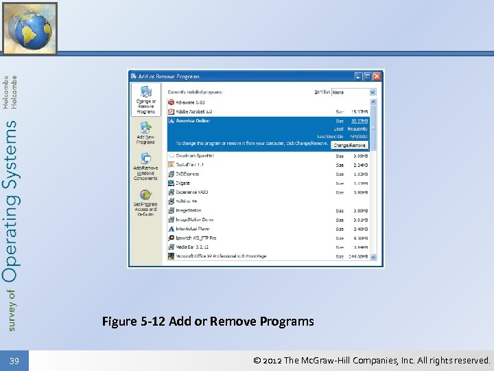 Figure 5 -12 Add or Remove Programs 39 © 2012 The Mc. Graw-Hill Companies,