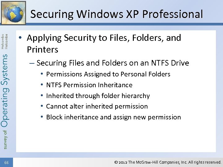 Securing Windows XP Professional • Applying Security to Files, Folders, and Printers – Securing