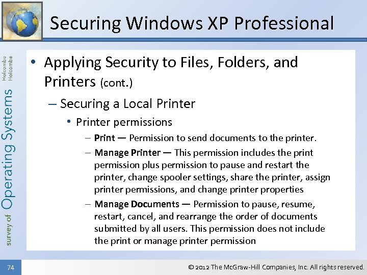 Securing Windows XP Professional • Applying Security to Files, Folders, and Printers (cont. )