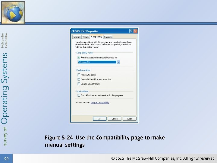 Figure 5 -24 Use the Compatibility page to make manual settings 90 © 2012