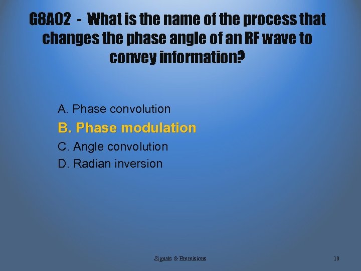 G 8 A 02 - What is the name of the process that changes