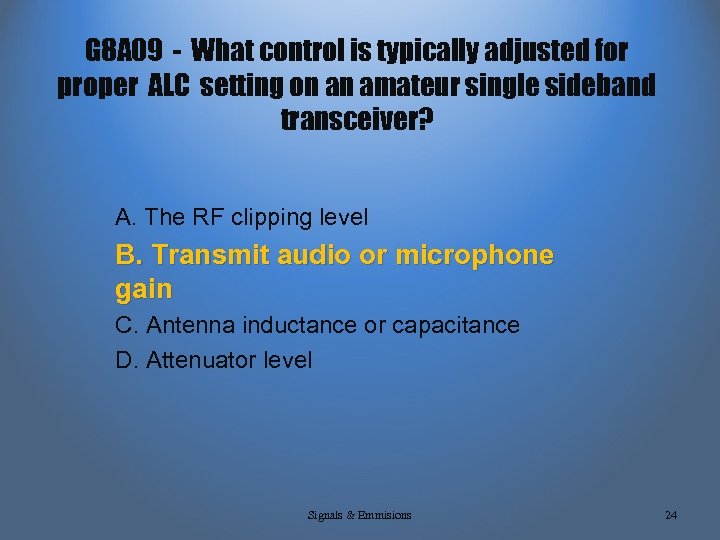 G 8 A 09 - What control is typically adjusted for proper ALC setting