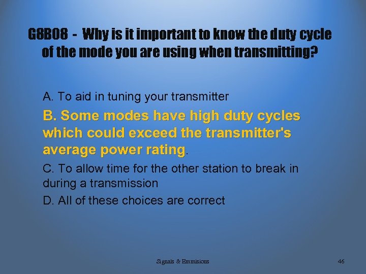 G 8 B 08 - Why is it important to know the duty cycle