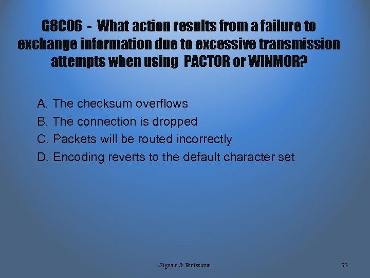 G 8 C 06 - What action results from a failure to exchange information