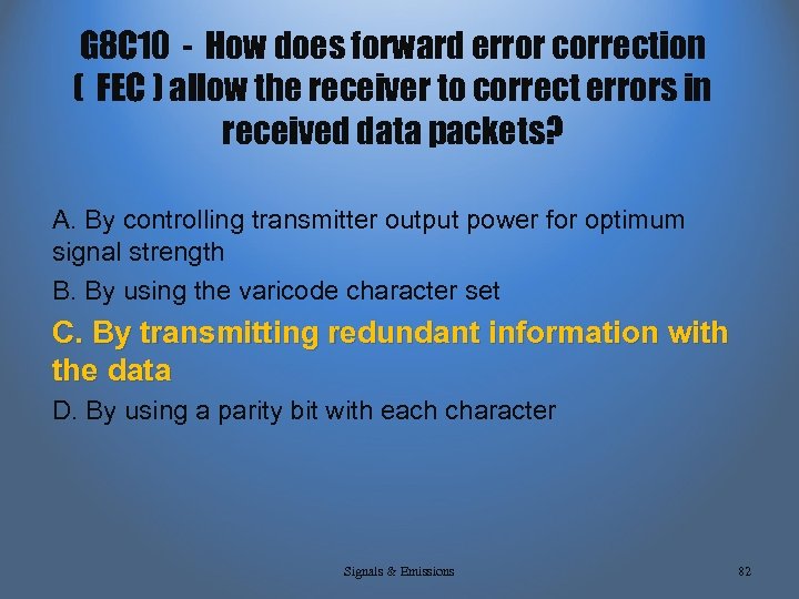 G 8 C 10 - How does forward error correction ( FEC ) allow