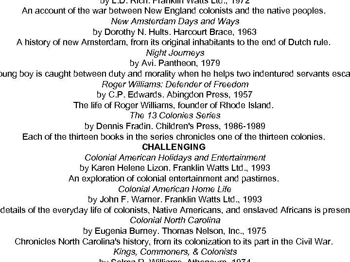 by L. D. Rich. Franklin Watts Ltd. , 1972 An account of the war