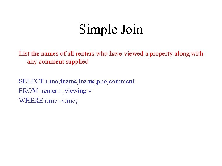 Simple Join List the names of all renters who have viewed a property along