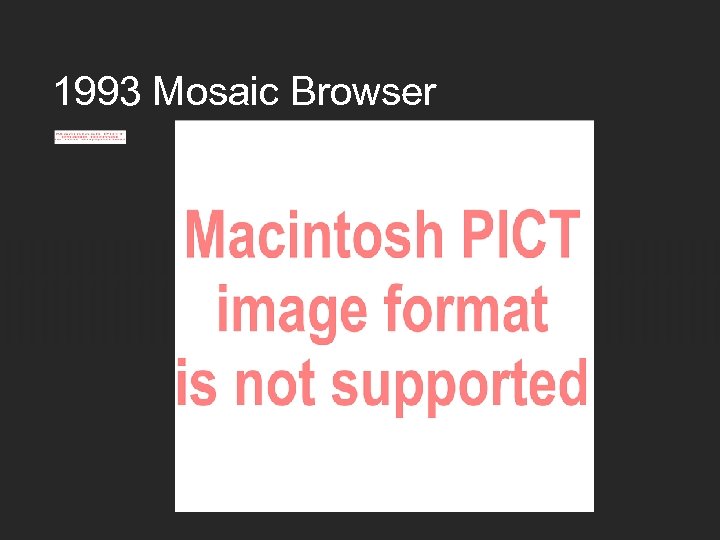 1993 Mosaic Browser 