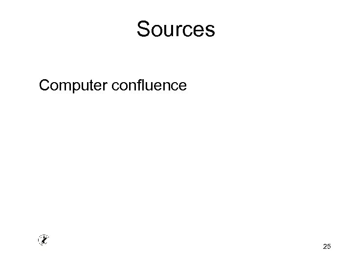 Sources Computer confluence 25 