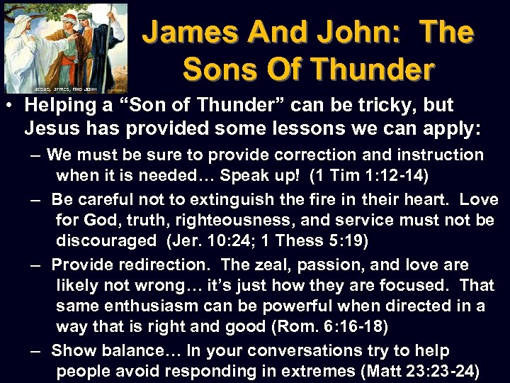 James And John: The Sons Of Thunder • Helping a “Son of Thunder” can