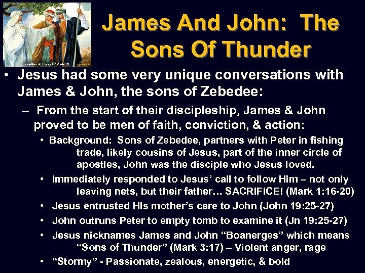 James And John: The Sons Of Thunder • Jesus had some very unique conversations