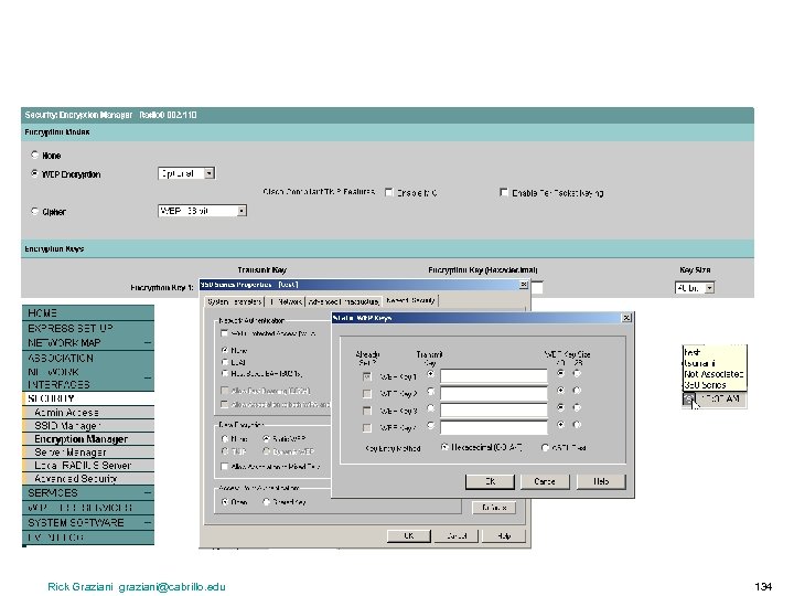 Rick Graziani graziani@cabrillo. edu 134 