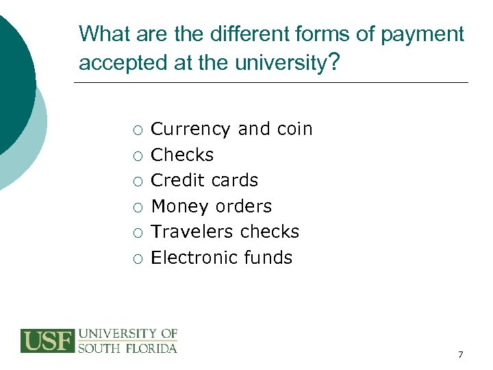 What are the different forms of payment accepted at the university? ¡ ¡ ¡