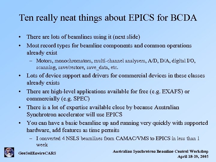 Ten really neat things about EPICS for BCDA • There are lots of beamlines