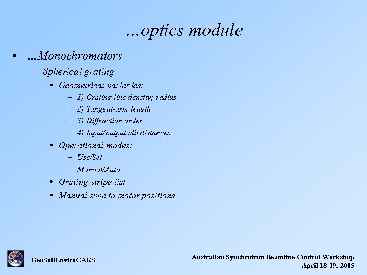 …optics module • …Monochromators – Spherical grating • Geometrical variables: – – 1) Grating
