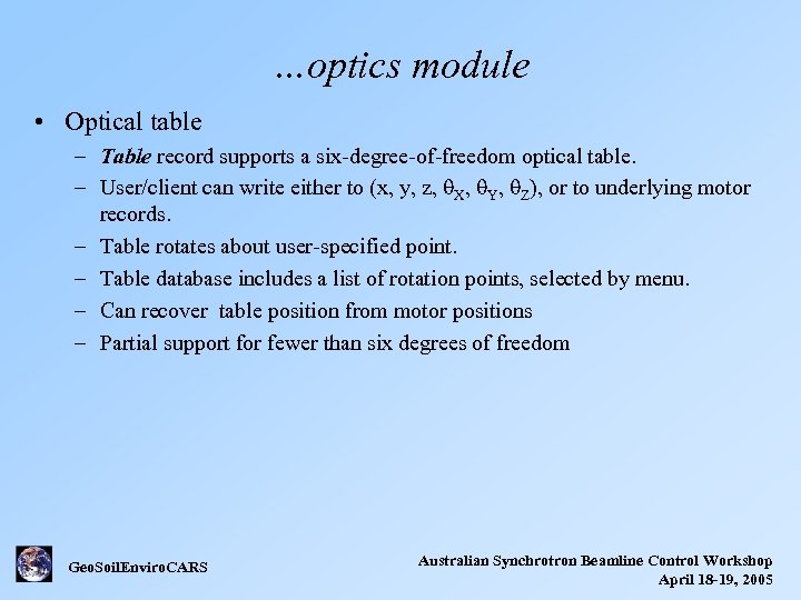 …optics module • Optical table – Table record supports a six-degree-of-freedom optical table. –