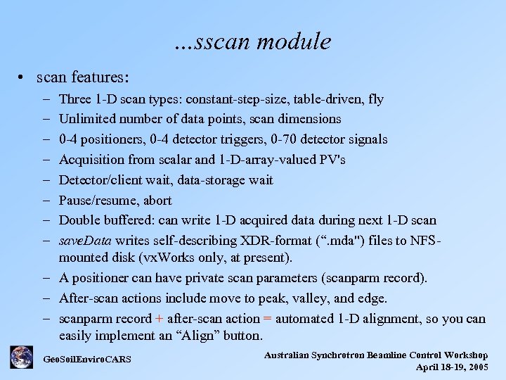 . . . sscan module • scan features: – – – – Three 1