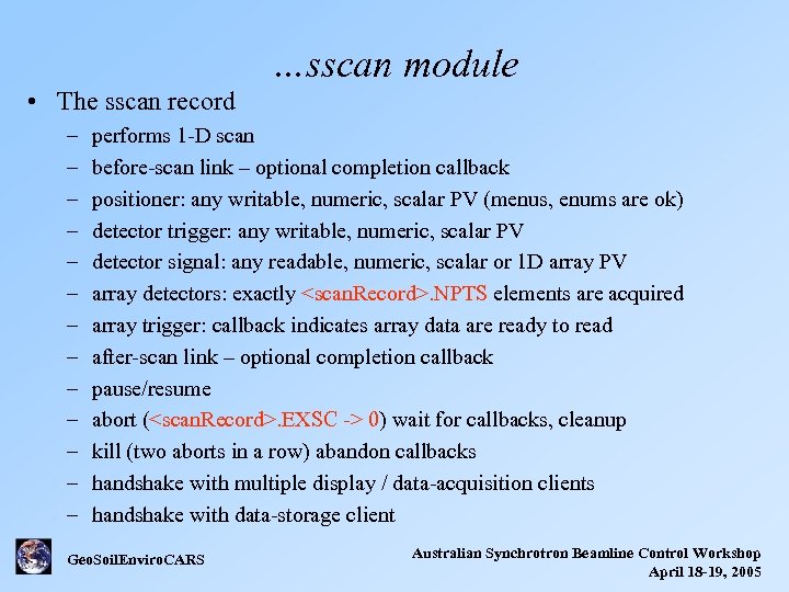 …sscan module • The sscan record – – – – performs 1 -D scan