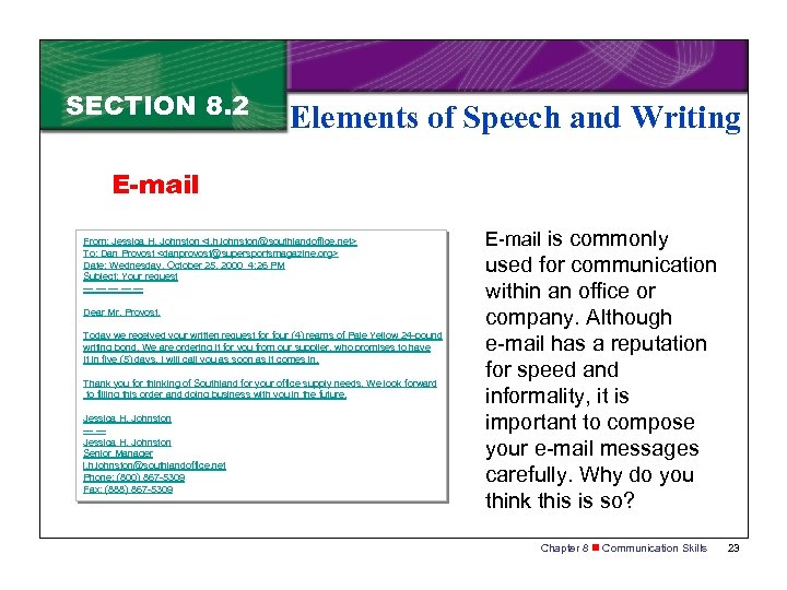 SECTION 8. 2 Elements of Speech and Writing E-mail From: Jessica H. Johnston <j.