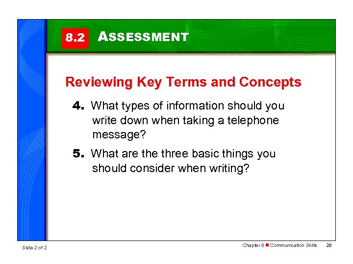 8. 2 ASSESSMENT Reviewing Key Terms and Concepts 4. What types of information should