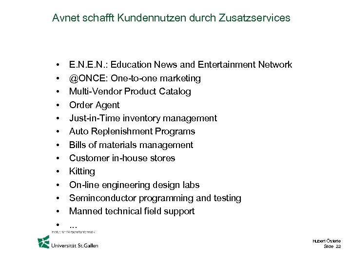 Avnet schafft Kundennutzen durch Zusatzservices • • • • E. N. : Education News