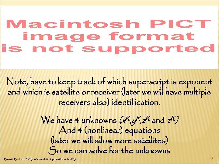 Note, have to keep track of which superscript is exponent and which is satellite
