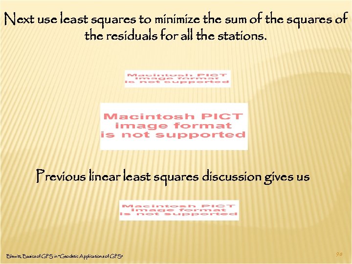 Next use least squares to minimize the sum of the squares of the residuals