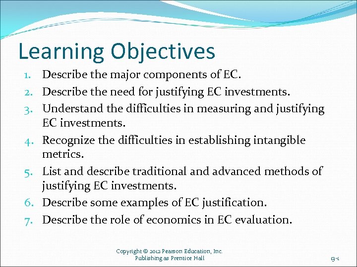 Learning Objectives 1. Describe the major components of EC. 2. Describe the need for