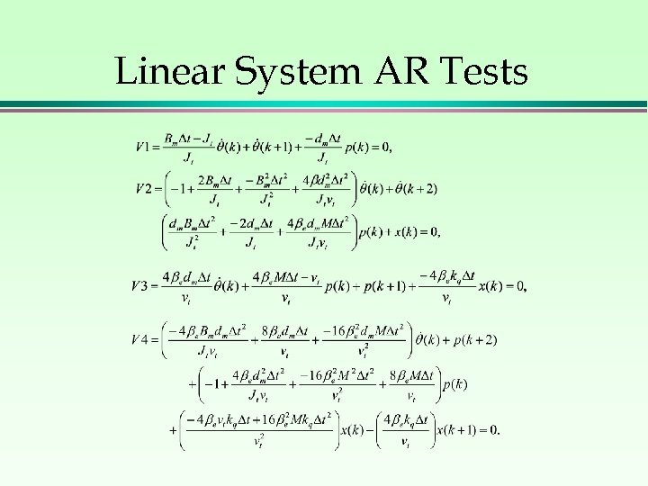 Linear System AR Tests 