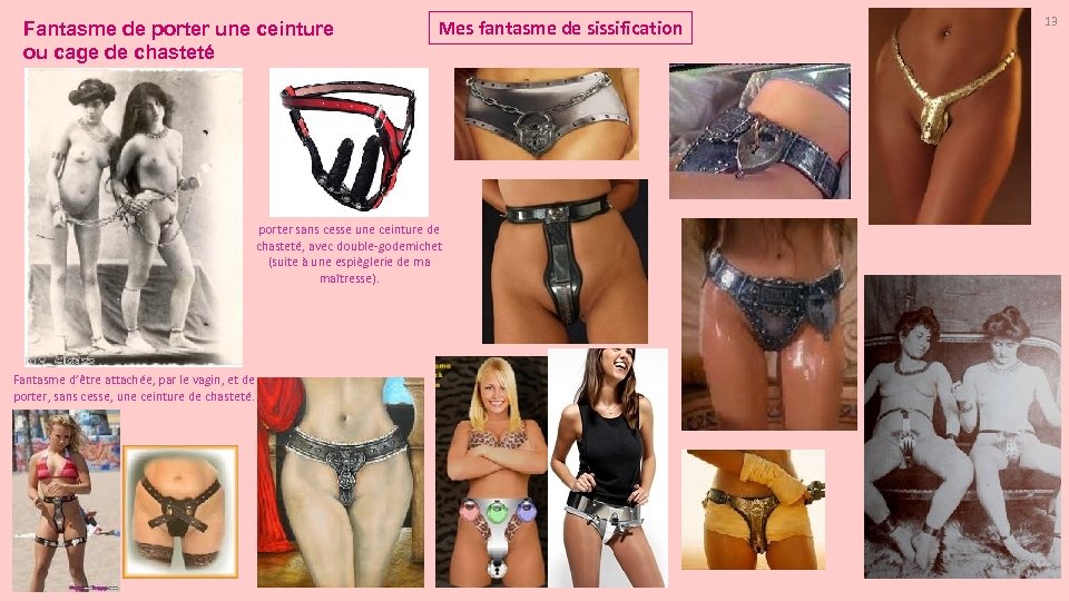 Fantasme de porter une ceinture ou cage de chasteté Mes fantasme de sissification porter