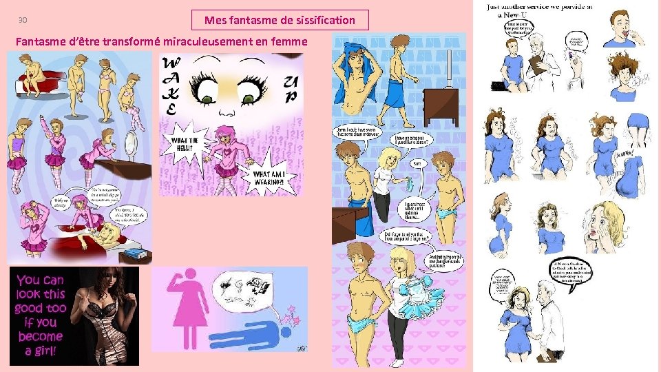 30 Mes fantasme de sissification Fantasme d’être transformé miraculeusement en femme 