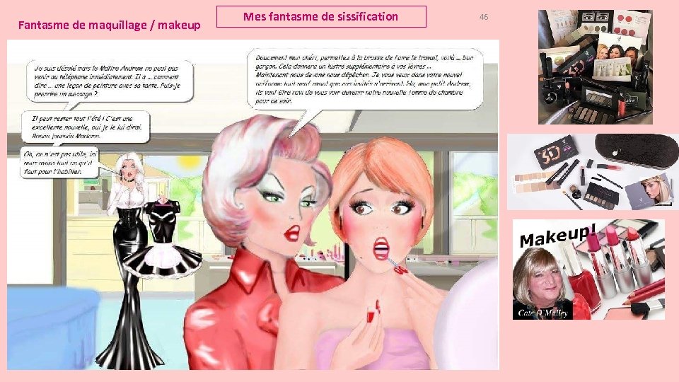 Fantasme de maquillage / makeup Mes fantasme de sissification 46 