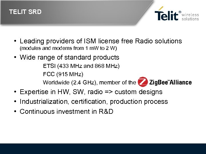 TELIT SRD • Leading providers of ISM license free Radio solutions (modules and modems