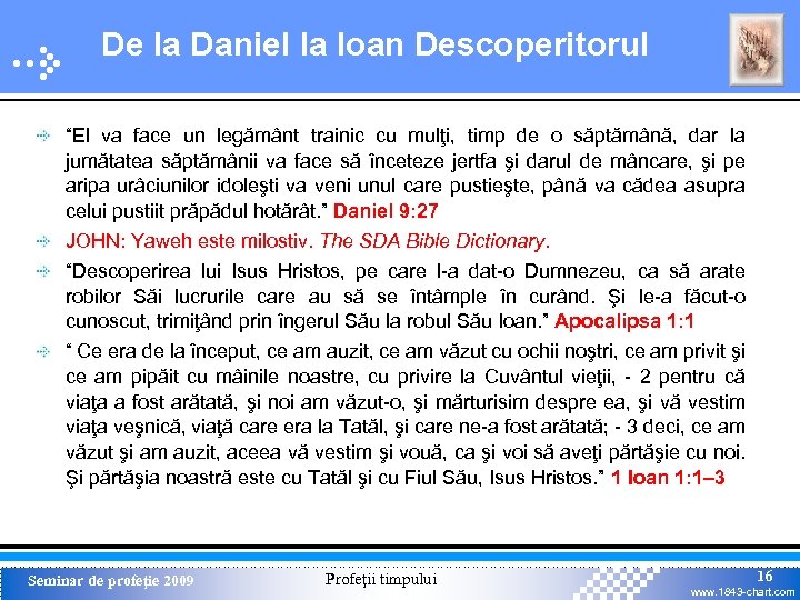 De la Daniel la Ioan Descoperitorul “El va face un legământ trainic cu mulţi,