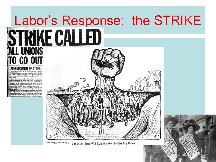 Labor’s Response: the STRIKE 