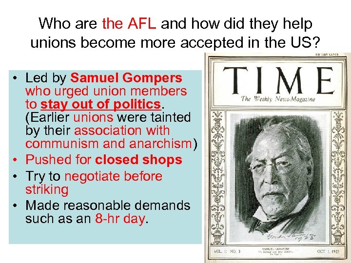 Who are the AFL and how did they help unions become more accepted in