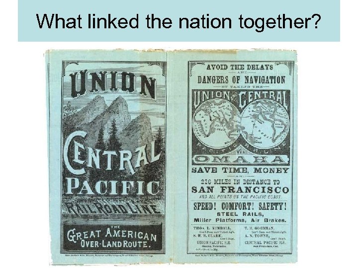 What linked the nation together? 