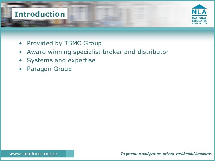 Introduction • • Provided by TBMC Group Award winning specialist broker and distributor Systems