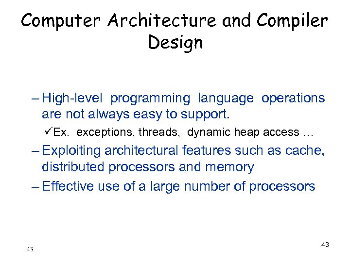 Computer Architecture and Compiler Design – High-level programming language operations are not always easy