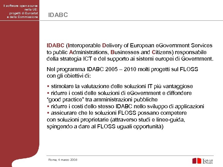 Il software open source nella UE: progetti di Eurostat e della Commissione IDABC (Interoperable