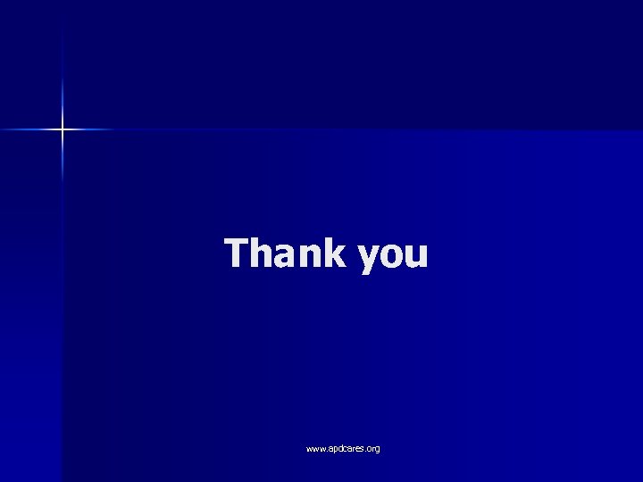 Thank you www. apdcares. org 