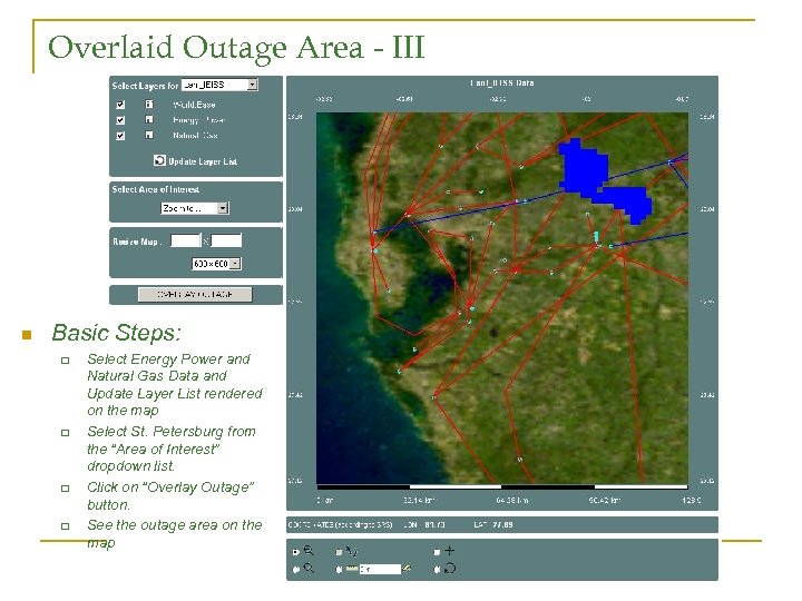 Overlaid Outage Area - III n Basic Steps: q q Select Energy Power and