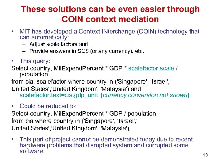 These solutions can be even easier through COIN context mediation • MIT has developed