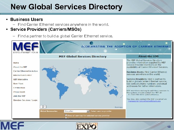 New Global Services Directory • Business Users – Find Carrier Ethernet services anywhere in