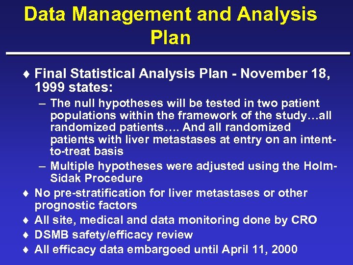 Data Management and Analysis Plan ¨ Final Statistical Analysis Plan - November 18, 1999