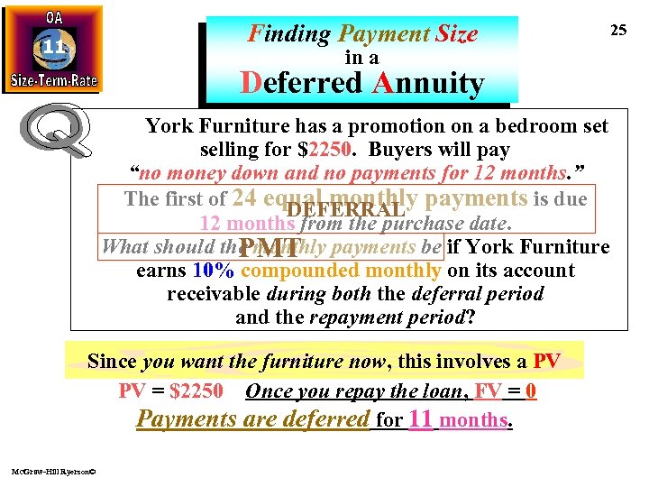 Finding Payment Size 11 in a Deferred Annuity York Furniture has a promotion on