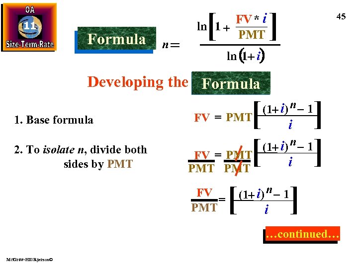 11 Formula n [ FV * i ln 1 + PMT ] 45 ln